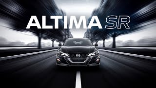 Is the Nissan Altima SR the Ultimate Affordable Sporty Sedan?