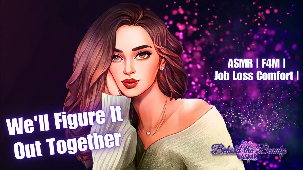 ASMR | F4M | We'll Figure It Out Together | Job Loss Comfort |