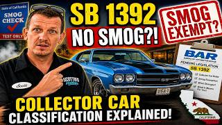 Leno's Law 2.0. California Collector Car Smog Exemption?! SB 1392 Explained!
