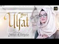 Meri ulfat madine se  asma ul husna  heart touching naat  alif islamic production