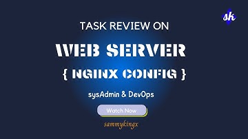 Installing and Configuring Nginx - web server project