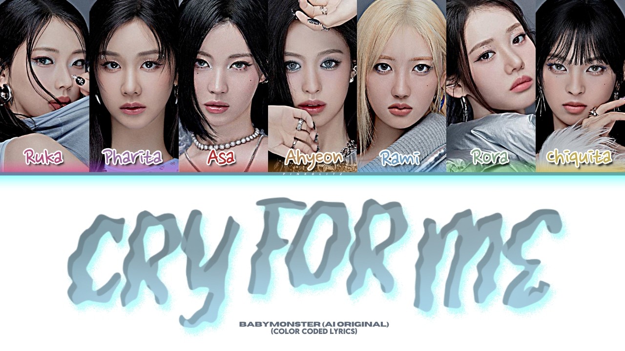 [AI Original] BABYMONSTER - ‘CRY FOR ME' (나를 위해 울어) | COLOR CODED LYRICS
