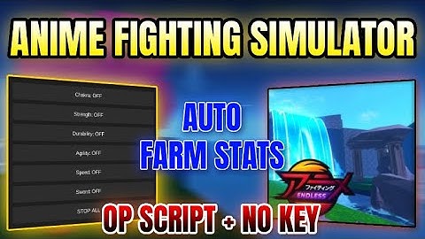 *NEW* Anime Fighting Simulator Script (AUTO FARM STATS) 2025