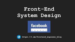 [Front End System Design] - Facebook News Feed