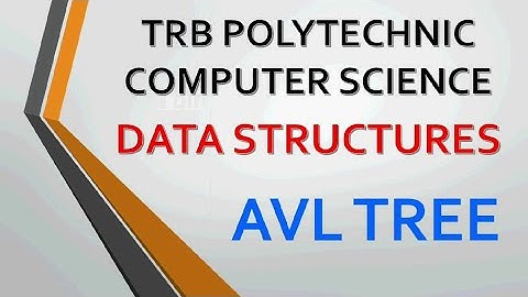 8. TRB Polytechnic Computer Science Data Structures AVL Tree in Tamil | TRB CSE DS AVL| UGCE NET CSE