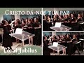 Cristo dá-nos tua paz#clássicascristãs