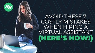 Avoid These 7 Costly Mistakes When Hiring a Virtual Assistant! 🚀
