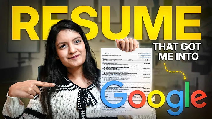 The RESUME that Got Me Into GOOGLE