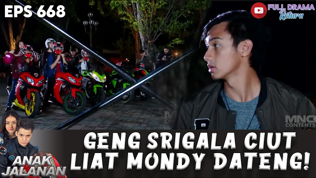 GENG SRIGALA SOK SANGAR! PAS LIAT LIAT MONDY NYALINYA LANGSUNG CIUT - ANAK JALANAN