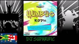 HUMBUG RIDDIM MIX FT. VYBZ KARTEL, MAVADO, CHARLY BLACK & MORE {DJ SUPARIFIC}