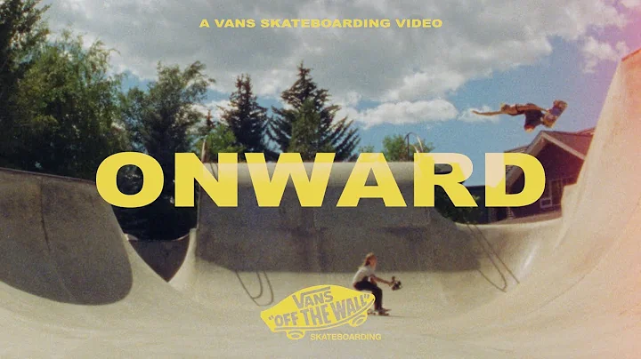 Vans Skateboarding Presents: Lizzie Armantos Onward | Skate | VANS