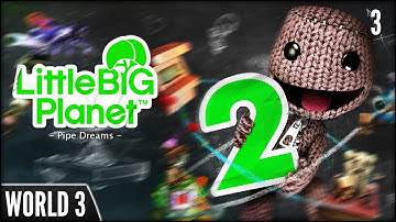 LittleBigPlanet 2 (PS3) - World 3 - Level 3: Pipe Dreams