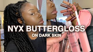 NYX BUTTER GLOSS ON DARK SKIN | TRY ON | INEXPENSIVE DRUGSTORE MAKEUP