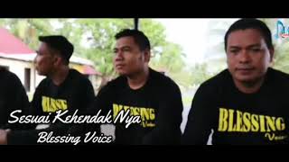 SESUAI KEHENDAKNYA ||Blessing Voice