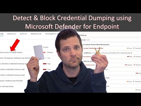 Detect & Block Cred Dumps w/ Defender for Endpoint