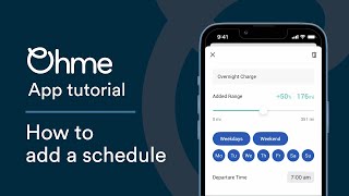 Ohme app tutorial: How to add a schedule
