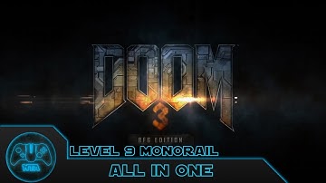 DOOM 3 BFG - All In One - Level 9 Monorail