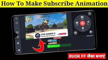 How To Make Subscribe Animation | Make Gaming Subscribe Animation Like Ruok FF |