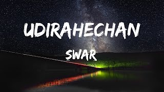 UDIRAHECHAN | SWAR | LYRICS VIDEO