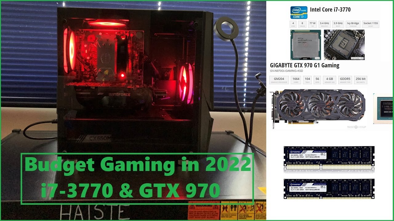 i7-3770 & GTX 970 Gaming Test in 2022 [Budget Series E:17]