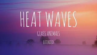 Heat Waves  Glass Animals  Extended