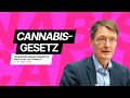 Bundesgesundheitsminister prof karl lauterbach zum cannabisgesetz