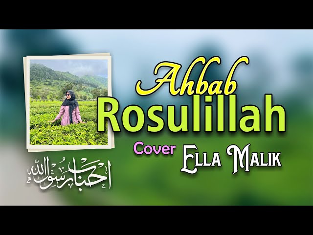 AHBAB ROSULILLAH Cover Ella Malik class=