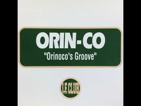 Orin-co — Orin Co - Orinoco's Groove (Club Mix)