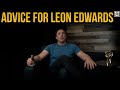 Ben Askren's Advice To Leon Edwards...