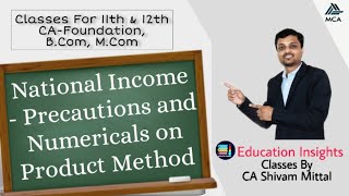 Module - 20 Precautions and Numericals of Product Method
