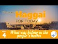 what were four points of haggai's messages Haggai 1:2 — what was hiding
in the people’s hearts — the book of