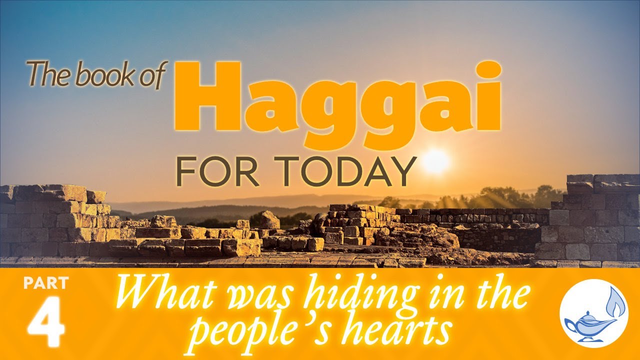 Haggai 1:2 — What was hiding in the people’s hearts — The book of