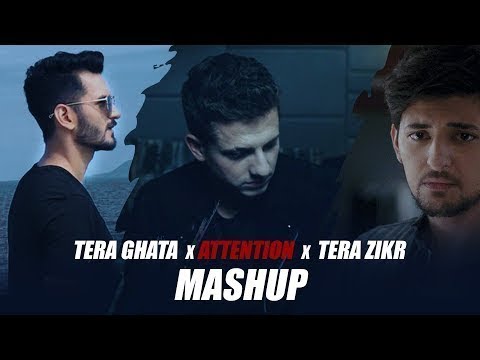 Tera Ghata x Attention x Tera Zikr Mashup   DJ Harshal  Dj Ronny   LoveHate Creations