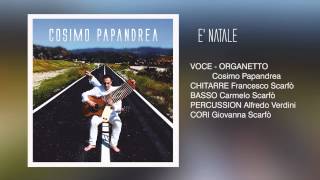Cosimo Papandrea - E' Natale chords