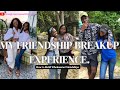 My fair share of friendship breakup|Building thriving friendships #storytime  #friendship