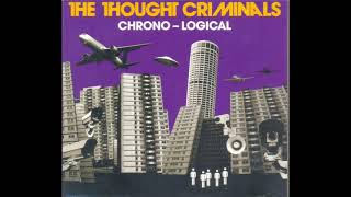 The Thought Criminals - The Lonely Ones