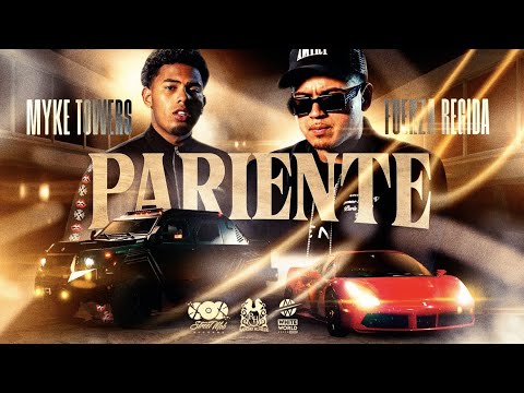 Fuerza Regida X Myke Towers – PARIENTE [Official Video]