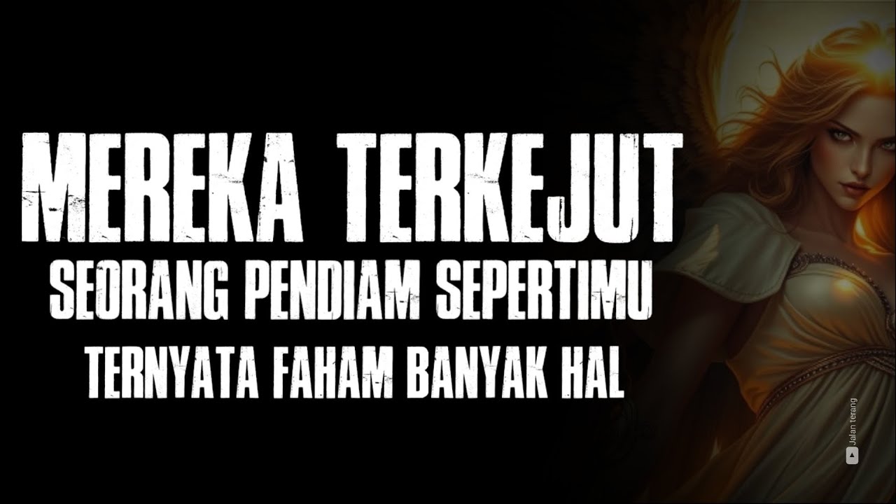 Jiwa Terpilih ✨ Mereka Terdiam Saat Menyadari Kamu Tahu Lebih Banyak dari yang Mereka Kira