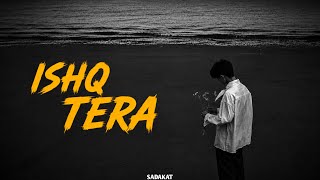 ISHQ TERA - SADAKAT | URDU STORYTELLING RAP SONG
