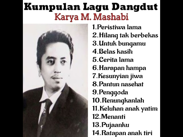 KUMPULAN LAGU KENANGAN SANG LEGENDARIS MASHABI ENAK DIDENGAR class=