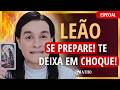 LEÃO HOJE até FIM de OUTUBRO, Sucesso! Espanta, Acaba Assim