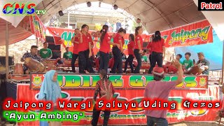 Ayun Ambing ~ Jaipong Wargi Saluyu Uding Gezos di Patrol, Jalancagak, Subang