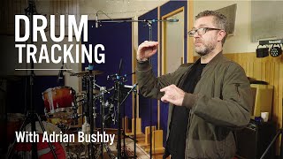 Recording Drums With Adrian Bushby