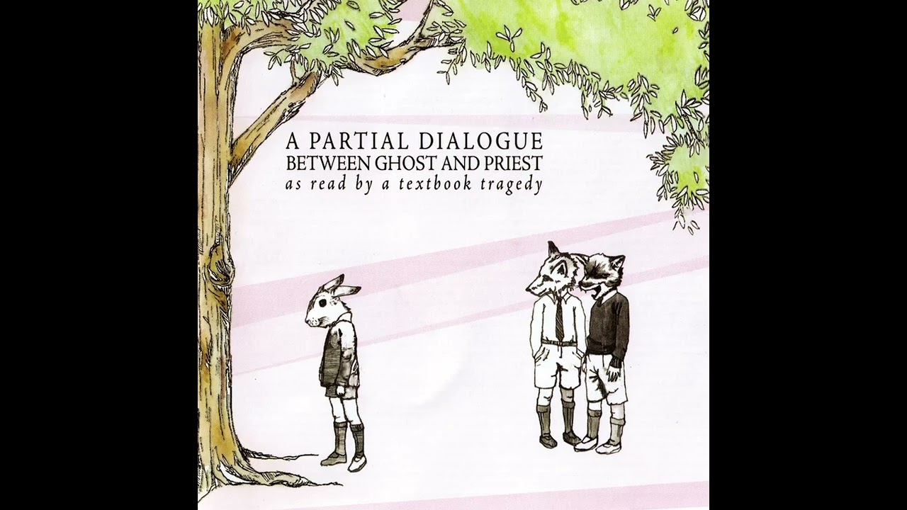 A Textbook Tragedy - The Ghost, The Priest, The End