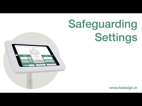 Safeguarding settings on the Halo Sign in System
