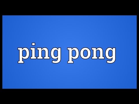 Ping pong Meaning