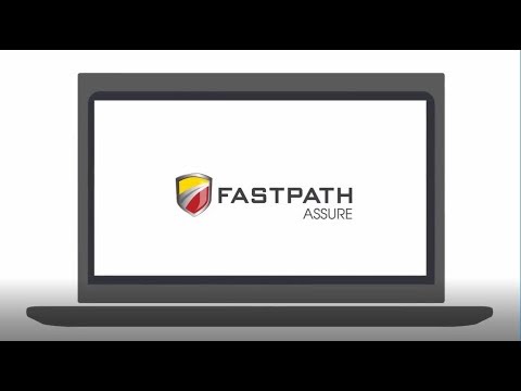 Fastpath Assure Video | Fastpath