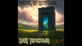 Иван Терентьев - Portal of Happiness