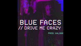 Postboy - Blue Faces // Drive Me Crazy (prod. Valorr) [Official Audio]