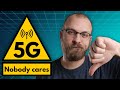 Study finds: people couldn't care less about 5G